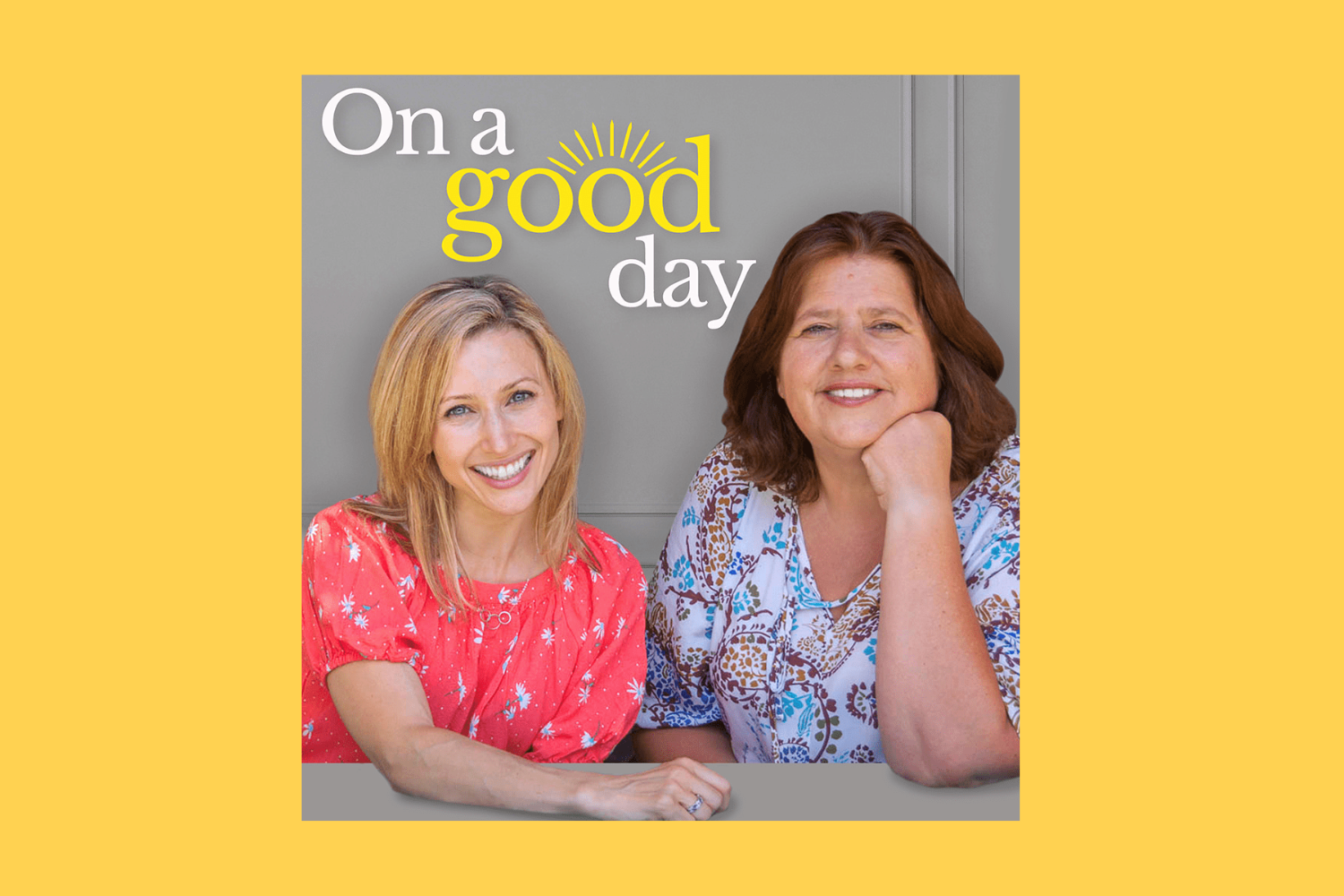 on a good day podcast